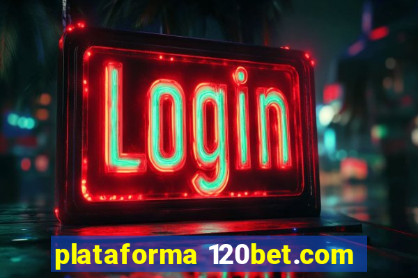 plataforma 120bet.com